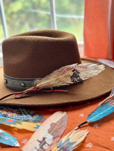 The Hell I Won't Hat Feather - Western Hat Accessory  from Buckaroo Supply Company