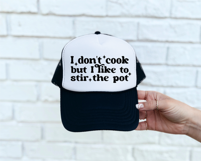 I Don't Cook DTF Printed Black & White Trucker Hat  from Southern Attitude Designs Inc