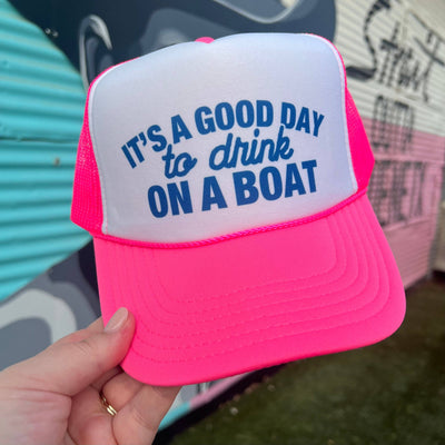 It’s A Good Day To Drink On A Boat Trucker Cap (Multiple Color Options)  from Turquoise & Tequila