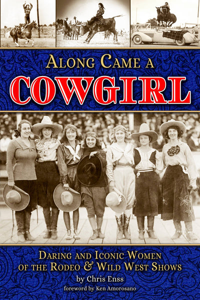 Along Came a Cowgirl Books from Farcountry Press
