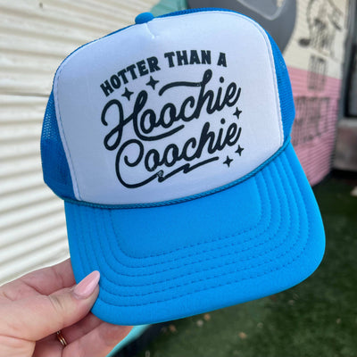 Hotter Than A Hoochie Coochie Trucker Cap (Multiple Color Options)  from Turquoise & Tequila