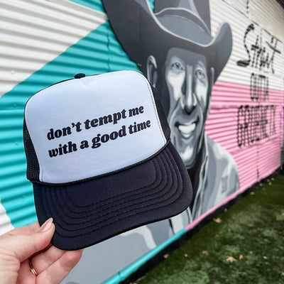 Don’t Tempt Me With A Good Time Trucker Cap (Multiple Color  from Turquoise & Tequila