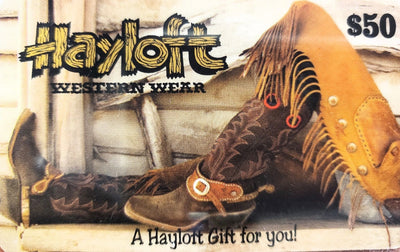 Gift Card- Premium Gift Card from HAYLOFT WESTERN WEAR Shop now at HAYLOFT WESTERN WEARfor Cowboy Boots, Cowboy Hats and Western Apparel